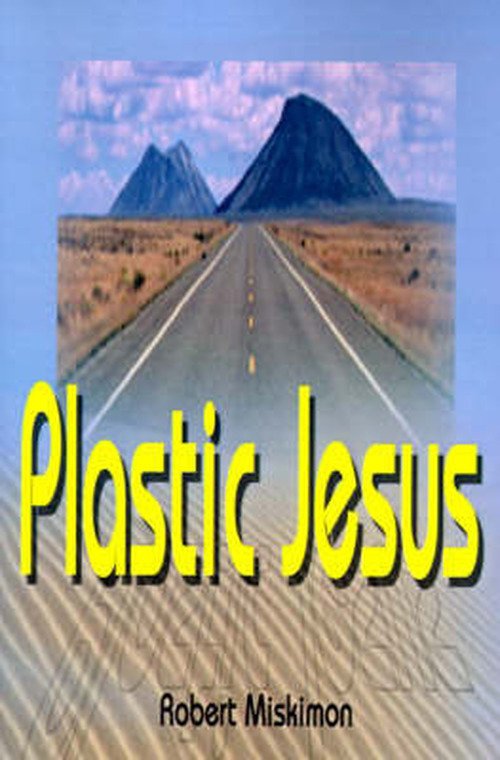 Cover for Robert Miskimon · Plastic Jesus (Taschenbuch) (2000)