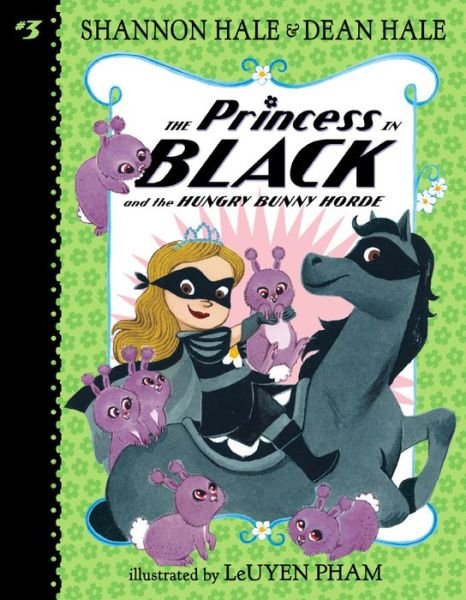 Cover for Dean · The Princess In Black And The Hungry Bunny Horde (Buch) [Turtleback School &amp; Library Binding edition] (2016)
