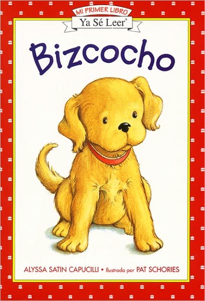 Cover for Alyssa Satin Capucilli · Bizcocho (Biscuit) (Turtleback School &amp; Library Binding Edition) (Mi Primer Libro Ya Se Leer) (Spanish Edition) (Hardcover Book) [Turtleback School &amp; Library Binding, Spanish edition] (2001)