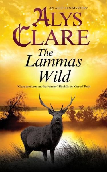 The Lammas Wild - An Aelf Fen Mystery - Alys Clare - Boeken - Canongate Books - 9780727890092 - 29 april 2021