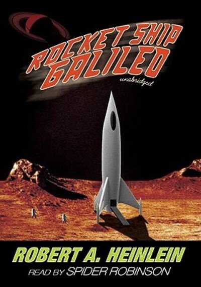Cover for Robert A. Heinlein · Rocket Ship Galileo (CD-ROM) [Unabridged edition] (2007)