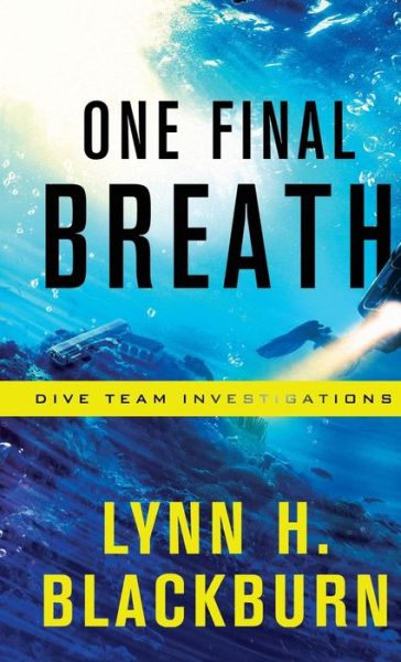 Cover for Lynn H. Blackburn · One Final Breath (Hardcover Book) (2019)