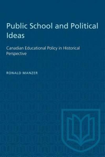 Cover for Ronald A. Manzer · Public schools and political ideas (Book) (1994)