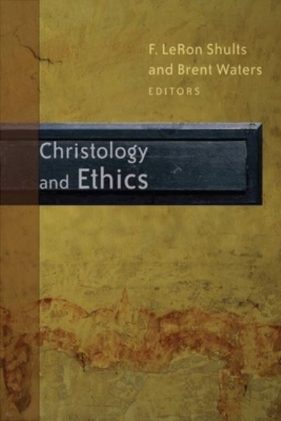 Cover for F. LeRon Shults · Christology and Ethics (Paperback Book) (2010)