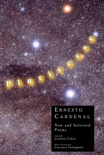 Pluriverse: New and Selected Poems - Ernesto Cardenal - Książki - New Directions - 9780811218092 - 29 stycznia 2009