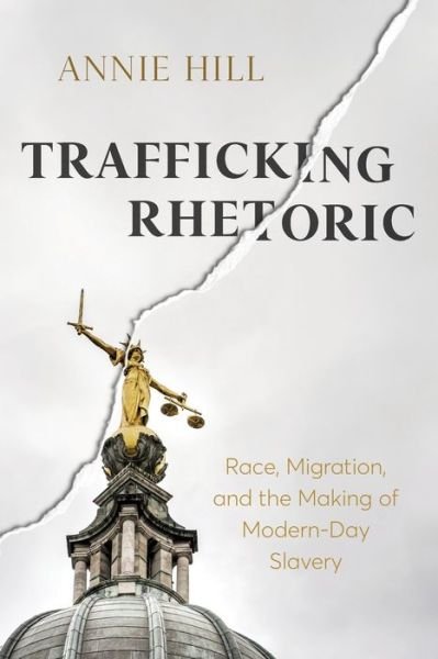 Annie Hill · Trafficking Rhetoric (Book) (2024)