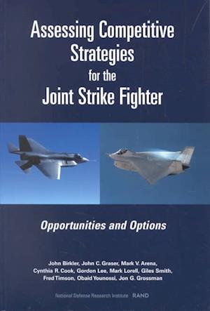 Cover for John Birkler · Assessing Competitive Strategies for the Joint Strike Fighter: Opportunities and Options (Paperback Book) (2001)