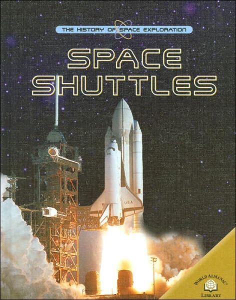 Cover for Robin Kerrod · Space Shuttles (The History of Space Exploration) (Inbunden Bok) (2004)