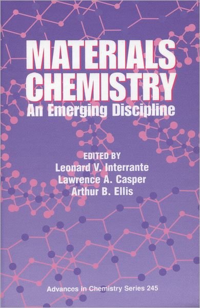 Cover for L a Casper · Materials Chemistry: An Emerging Discipline - Advances in Chemistry Series (Hardcover Book) (1995)