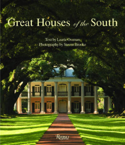 Cover for Laurie Ossman · Great Houses of the South (Hardcover Book) (2010)