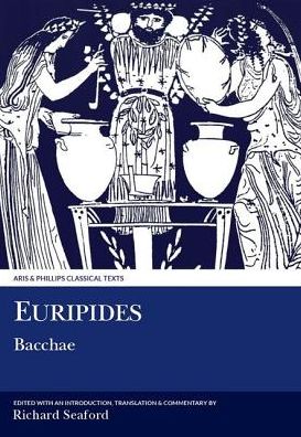 Cover for Euripides · Euripides: Bacchae - Aris &amp; Phillips Classical Texts (Paperback Book) [New edition] (1996)