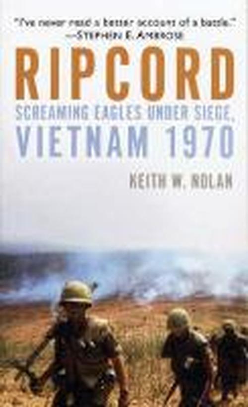 Cover for Keith Nolan · Ripcord: Screaming Eagles Under Siege, Vietnam 1970 (Paperback Book) (2003)