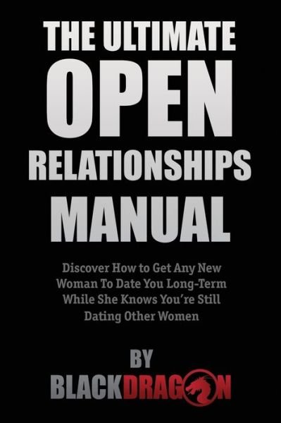 Cover for Blackdragon · The Ultimate Open Relationships Manual (Pocketbok) (2017)
