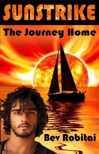 Cover for Bev Robitai · Sunstrike: the Journey Home (Pocketbok) (2014)