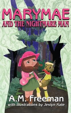 Cover for A M Freeman · Marymae and the Nightmare Man (Hardcover Book) (2020)