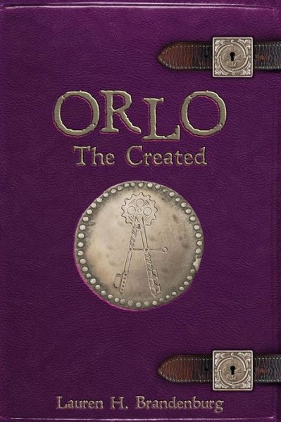 Cover for Lauren H. Brandenburg · Orlo The Created (Paperback Book) (2016)