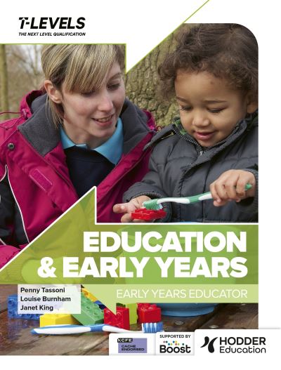 Education and Early Years T Level: Early Years Educator - Penny Tassoni - Books - Hodder Education - 9781036005092 - September 29, 2023