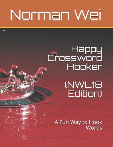 Cover for Norman Wei · Happy Crossword Hooker A Fun Way to Hook Words (Paperback Book) (2019)