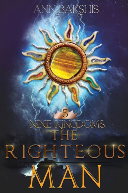 Cover for Ann Bakshis · The Righteous Man - Nine Kingdoms (Paperback Book) (2021)