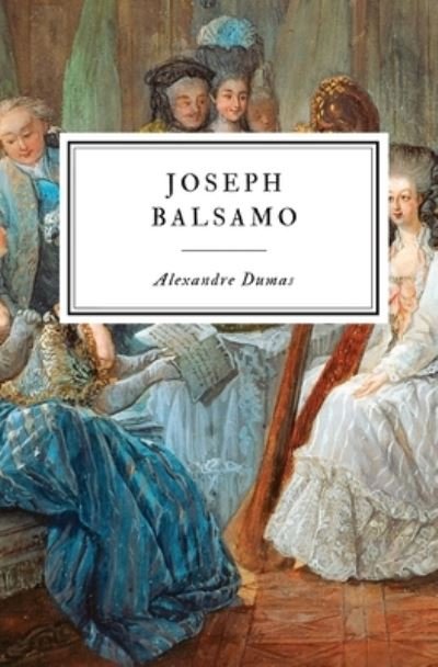 Cover for Alexandre Dumas · Joseph Balsamo - The Queen's Necklace (Paperback Bog) (2020)