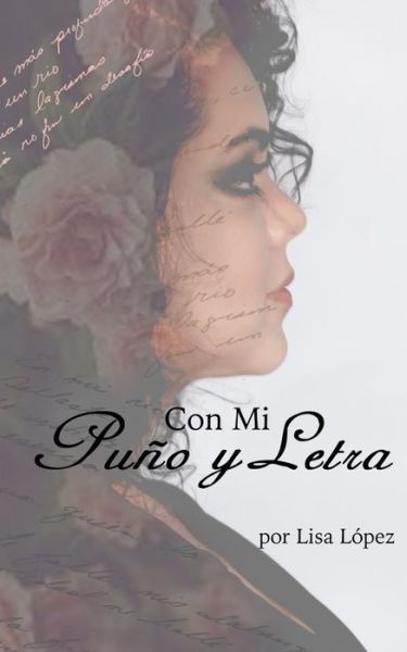 Cover for Lisa Lopez · Con Mi Puno y Letra (Paperback Book) (2016)