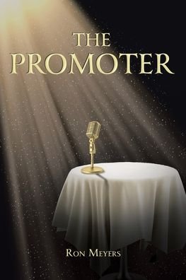 Cover for Ron Meyers · The Promoter (Pocketbok) (2020)