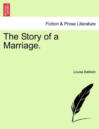 Cover for Louisa Baldwin · The Story of a Marriage. (Paperback Bog) (2011)