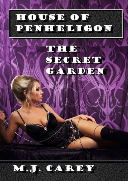 Cover for M.j. Carey · House of Penheligon: the Secret Garden (Paperback Book) (2014)