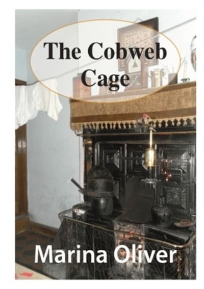 Cover for Marina Oliver · The Cobweb Cage (Paperback Book) (2016)