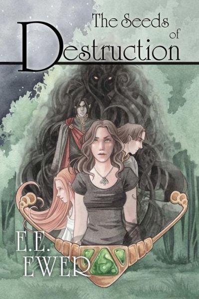 Cover for E E Ewer · The Seeds of Destruction (Paperback Bog) (2015)