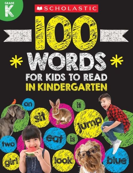 Cover for Scholastic Teacher Resources · 100 Words for Kids to Read in Kindergarten (Paperback Book) (2018)