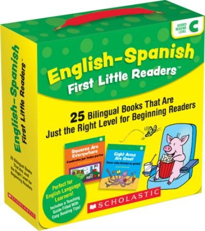 English-Spanish First Little Readers : Guided Reading Level C 25 Bilingual Books That Are Just the Right Level for Beginning Readers - Scholastic - Kirjat - Scholastic, Incorporated - 9781338662092 - lauantai 1. elokuuta 2020