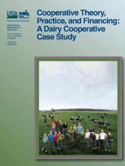 Cover for United States Department of Agriculture · Cooperative Theory, Practice, and Financing (Paperback Bog) (2017)