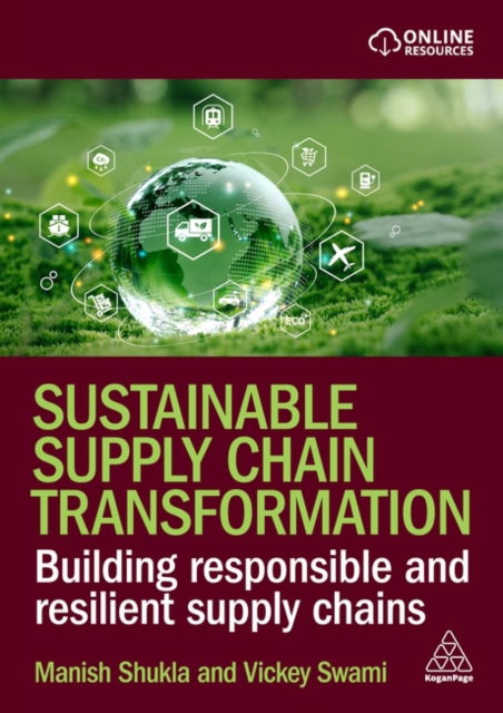 Cover for Manish Shukla · Sustainable Supply Chain Transformation: Building Responsible and Resilient Supply Chains (Paperback Book) (2026)