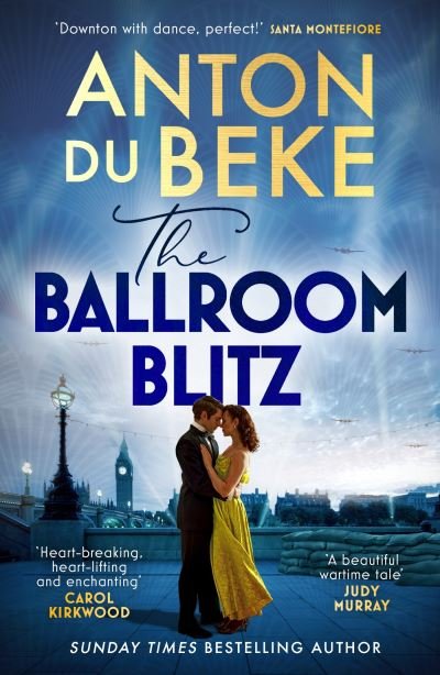 Cover for Anton Du Beke · The Ballroom Blitz: The escapist and romantic novel from the nation’s favourite entertainer (Taschenbuch) (2023)
