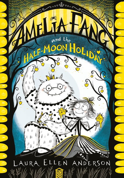 Cover for Laura Ellen Anderson · Amelia Fang and the Half-Moon Holiday - The Amelia Fang Series (Paperback Book) (2019)