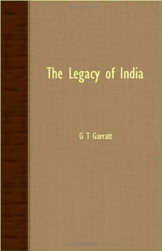 The Legacy of India - G T Garratt - Böcker - Johnson Press - 9781406729092 - 15 mars 2007