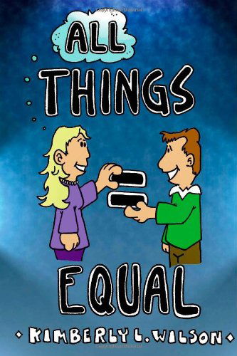 Cover for Kimberly L. Wilson · All Things Equal (Paperback Book) (2006)