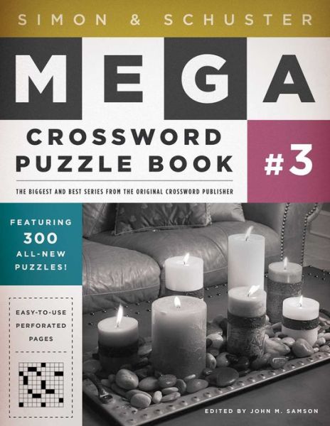 Cover for John M Samson · Simon &amp; Schuster Mega Crossword Puzzle Book #3 - S&amp;S Mega Crossword Puzzles (Pocketbok) (2008)