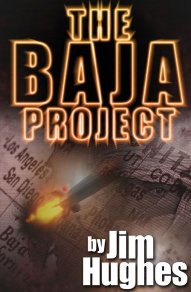 Cover for Jim Hughes · The Baja Project (Paperback Book) (2008)