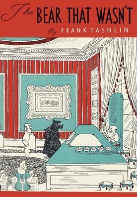 Cover for Frank Tashlin · The Bear That Wasn't (Paperback Book) (2021)