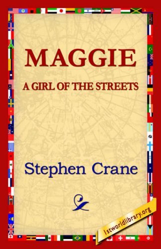 Cover for Stephen Crane · Maggie: a Girl of the Streets (Innbunden bok) (2006)