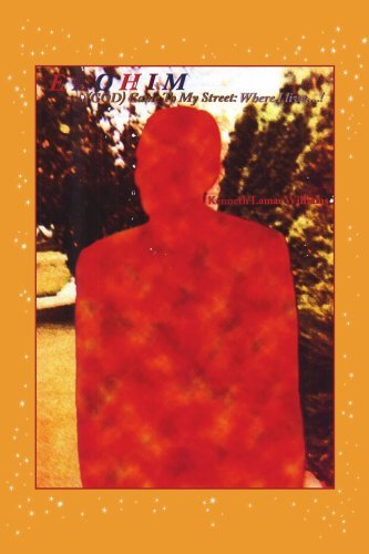 Cover for Kenneth Williams · Elohim (God) Came to My Street: Where I Live...! (Pocketbok) (2007)