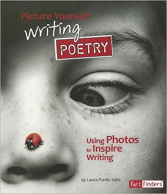 Cover for Laura Purdie Salas · Picture Yourself Writing Poetry - See it, Write it (Pocketbok) (2011)