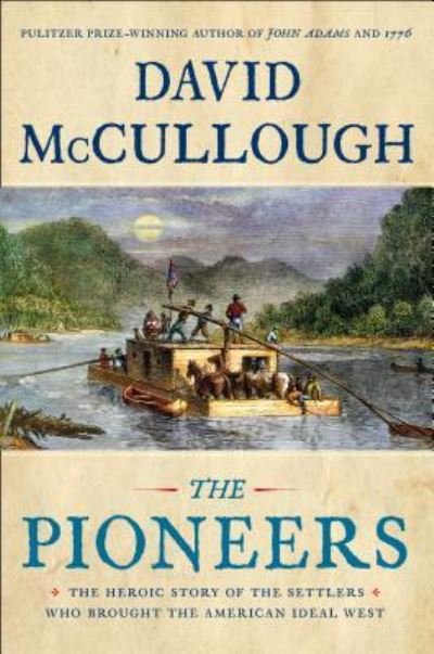 Cover for David Mccullough · The Pioneers (Hardcover Book) (2019)
