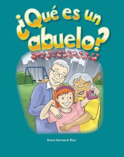 Cover for Dona Herweck Rice · Que es un Abuelo? (Book) (2010)