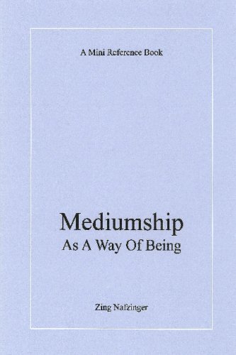 Cover for Zing Nafzinger · Mediumship As a Way of Being (Paperback Book) (2008)