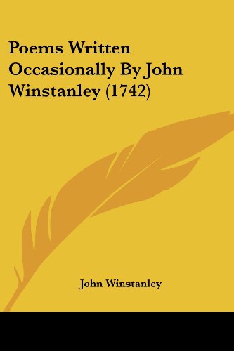 Cover for John Winstanley · Poems Written Occasionally by John Winstanley (1742) (Paperback Book) (2008)