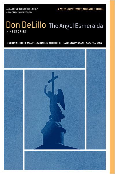 The Angel Esmeralda: Nine Stories - Don Delillo - Böcker - Simon & Schuster - 9781451659092 - 2 oktober 2012