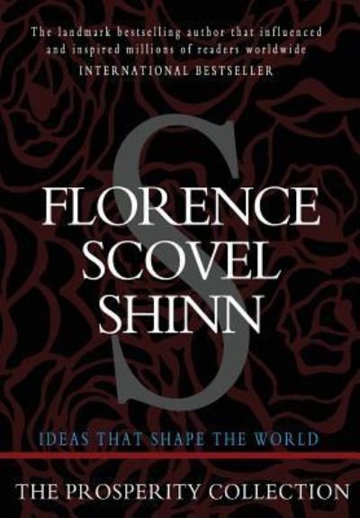 Florence Scovel Shinn - Florence Scovel Shinn - Books - CreateSpace Independent Publishing Platf - 9781453697092 - July 12, 2010